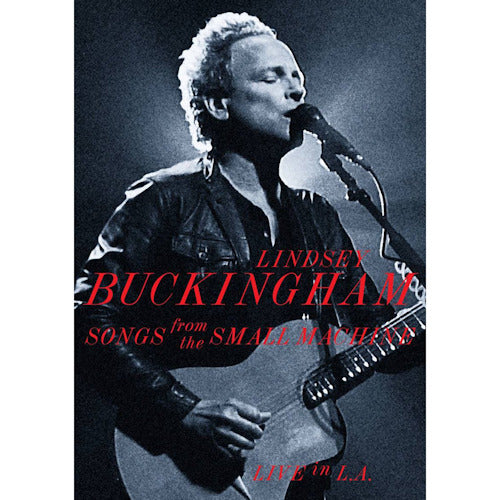 Lindsey Buckingham - Songs from the small machine (live in l.a.) -dvd+cd- (DVD movie) - Velvet Music