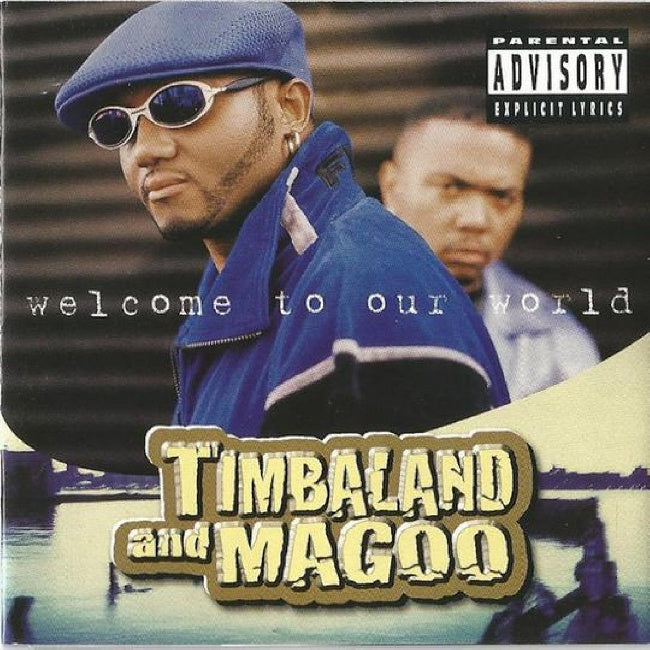 Timbaland & Magoo - Welcome to our world (LP) - Velvet Music