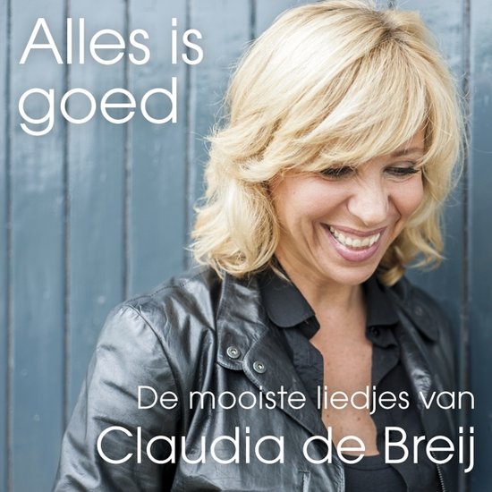 Claudia De Breij - Alles is goed (CD) - Velvet Music