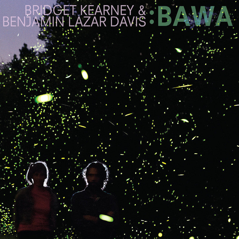 Bridget Kearney & Benjamin Lazar Davis - Bawa (CD) - Velvet Music