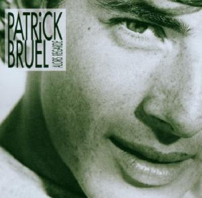 Patrick Bruel - Alors regarde (CD)