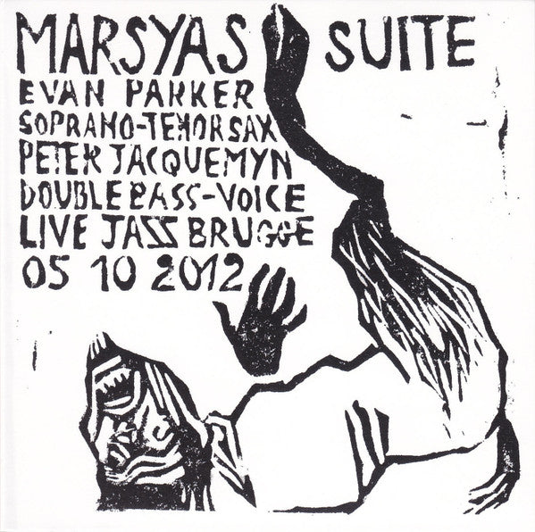Evan Parker, Peter Jacquemyn - Marsyas Suite (CD d'occasion)