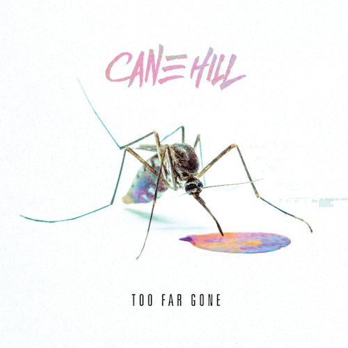 Cane Hill - Too far gone (CD)