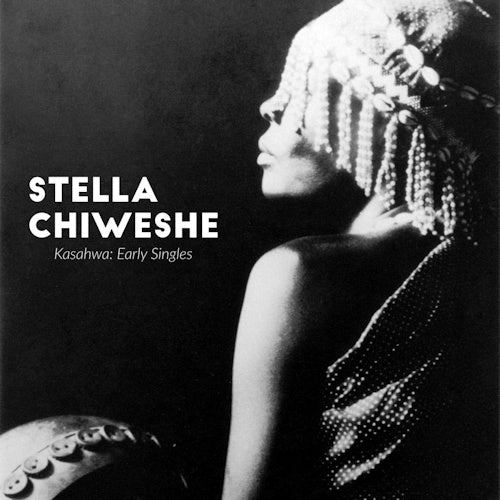 Stella Chiweshe - Kasahwa - early singles (LP) - Velvet Music