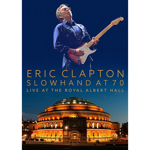 Eric Clapton - Slowhand at 70 - live the royal albert hall (DVD movie) - Velvet Music