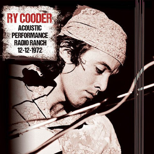 Ry Cooder - Acoustic performance radio branch 12th december 1972 (LP)