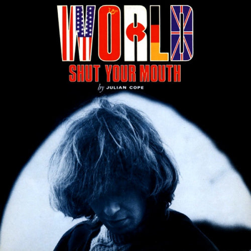 Julian Cope - World shut your mouth (CD) - Velvet Music