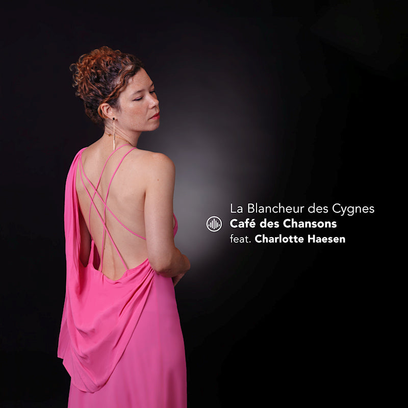 Des Chansons, Cafe | Haesen, Charlotte - The whiteness of swans (CD)