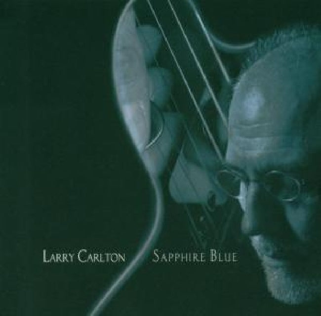 Larry Carlton - Saphire blue (CD)