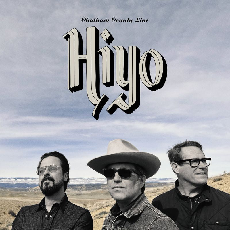 Chatham County Line - Hiyo (LP) - Velvet Music