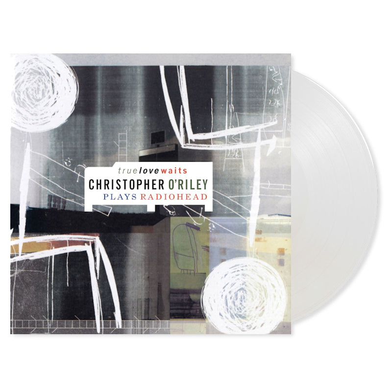 Christopher O'Riley - Christopher O'Riley - True Love Waits: Christopher O'Riley Plays Radiohead -crystal clear vinyl- (LP)