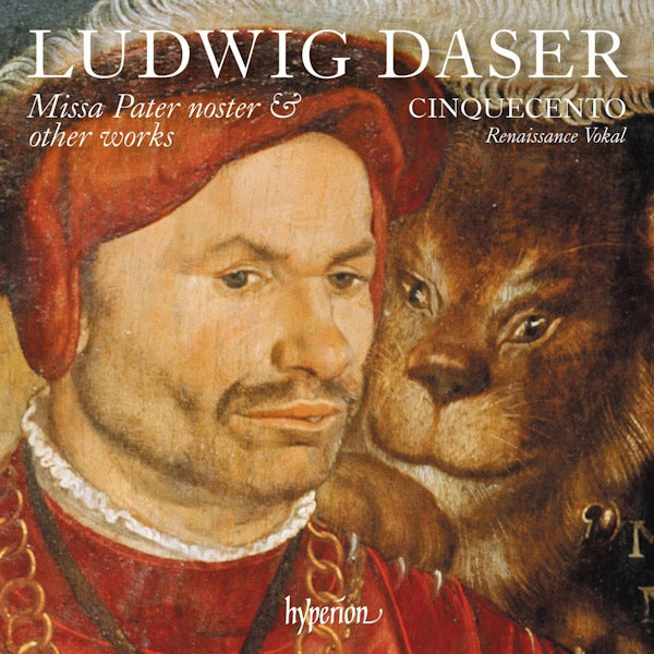 Cinquecento - Ludwig Daser: Missa Pater Noster & Other Works (CD) - Velvet Music