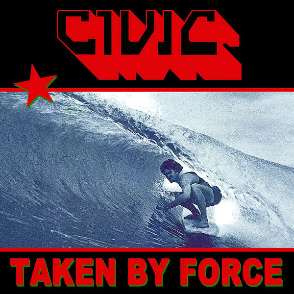Civic - Taken by force (CD)