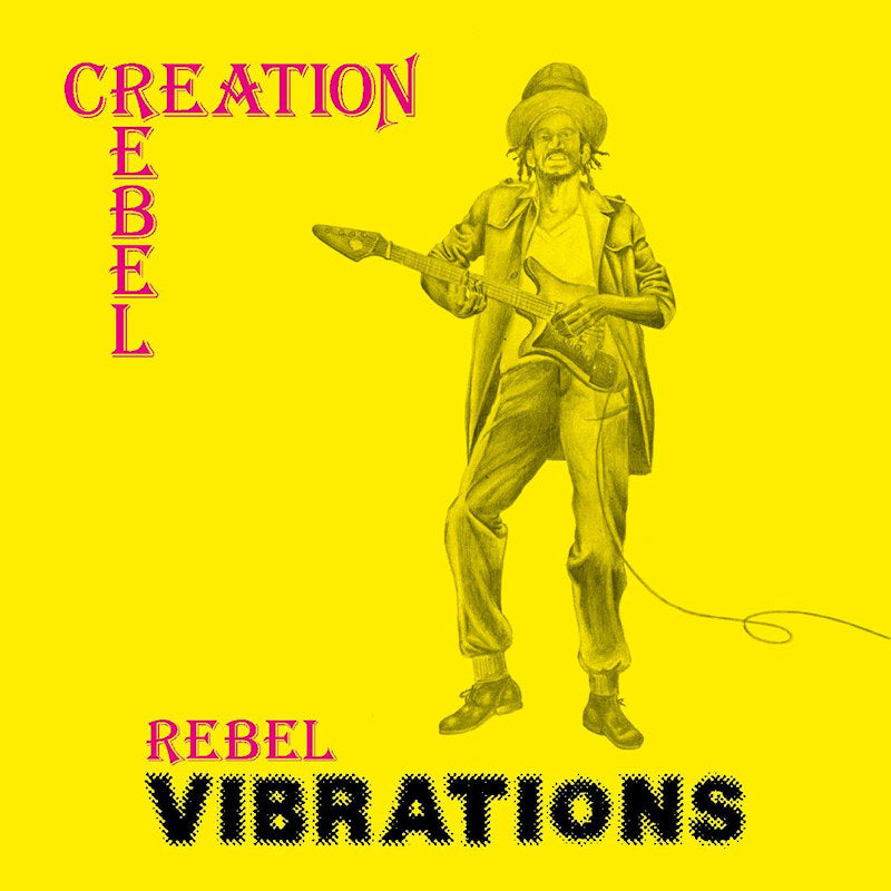 Creation Rebel - Rebel vibrations (LP)