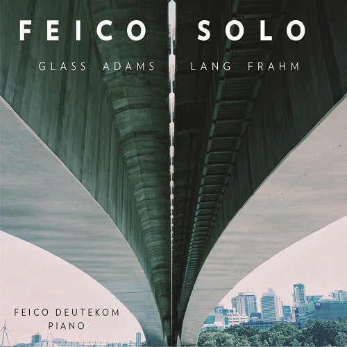 Feico Deutekom - Feico solo: glass adams lang frahm (CD) - Velvet Music
