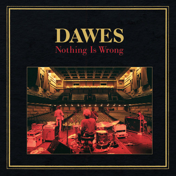 Dawes - Nothing is wrong (CD) - Velvet Music