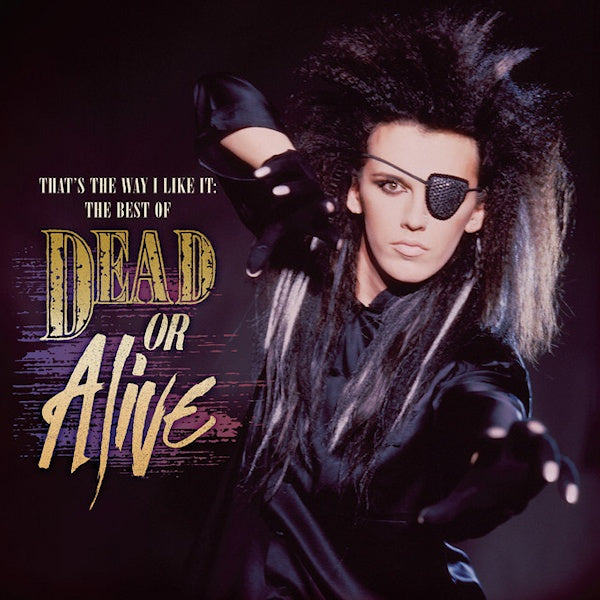 Dead Or Alive - That's the way I like it: the best of dead or alive (CD)