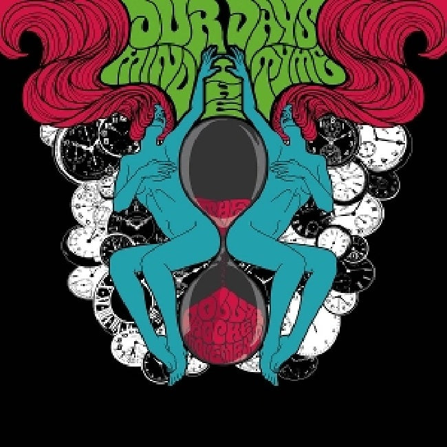 Dolly Rocker Movement - Our days mind the tyme (LP)