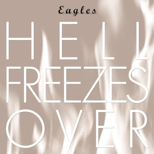 Eagles - Hell freezes over (CD) - Velvet Music