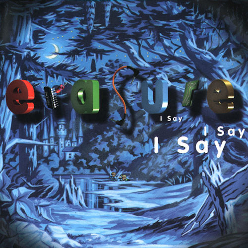 Erasure - I say i say i say (CD) - Velvet Music