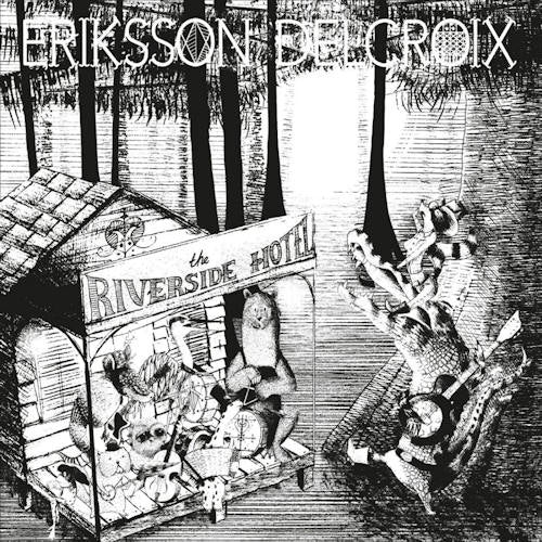 Eriksson Delcroix - Riverside hotel (LP)