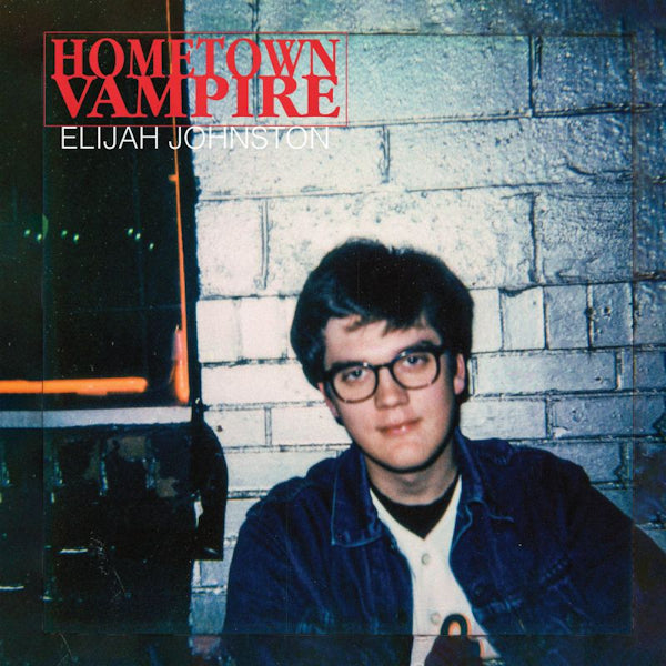 Elijah Johnston - Hometown vampire (CD)