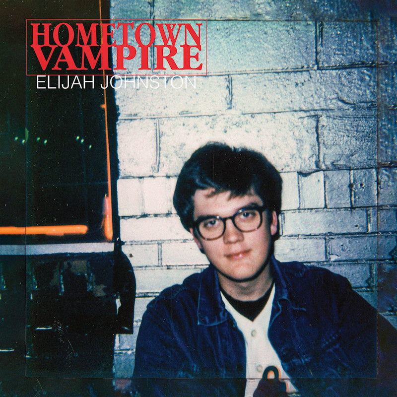 Elijah Johnston - Hometown vampire (LP) - Velvet Music