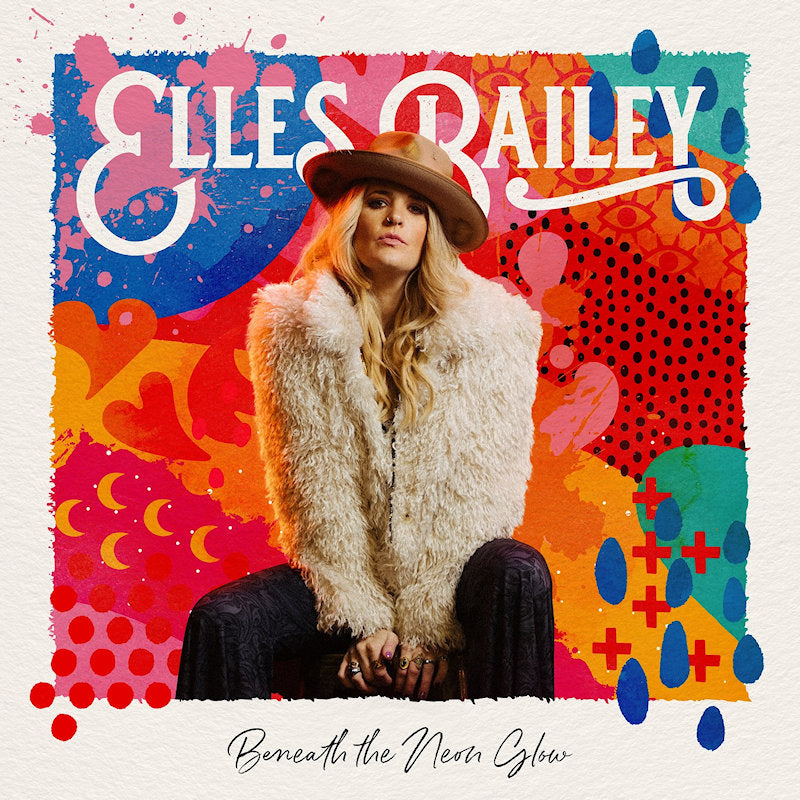 Elles Bailey - Beneath the neon glow (LP)
