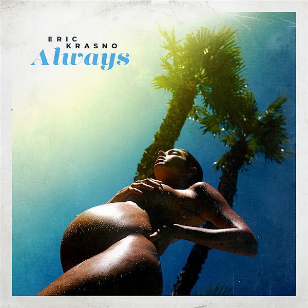 Eric Krasno - Always (LP) - Velvet Music