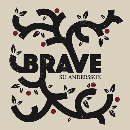 Su Andersson - Brave (CD) - Velvet Music