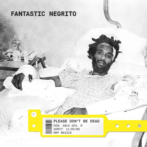 Fantastic Negrito - Please don't be dead -ltd- (LP)
