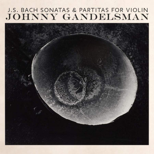 Johny Gandelsman - Js bach: complete sonatas & partitas for violin (CD) - Velvet Music