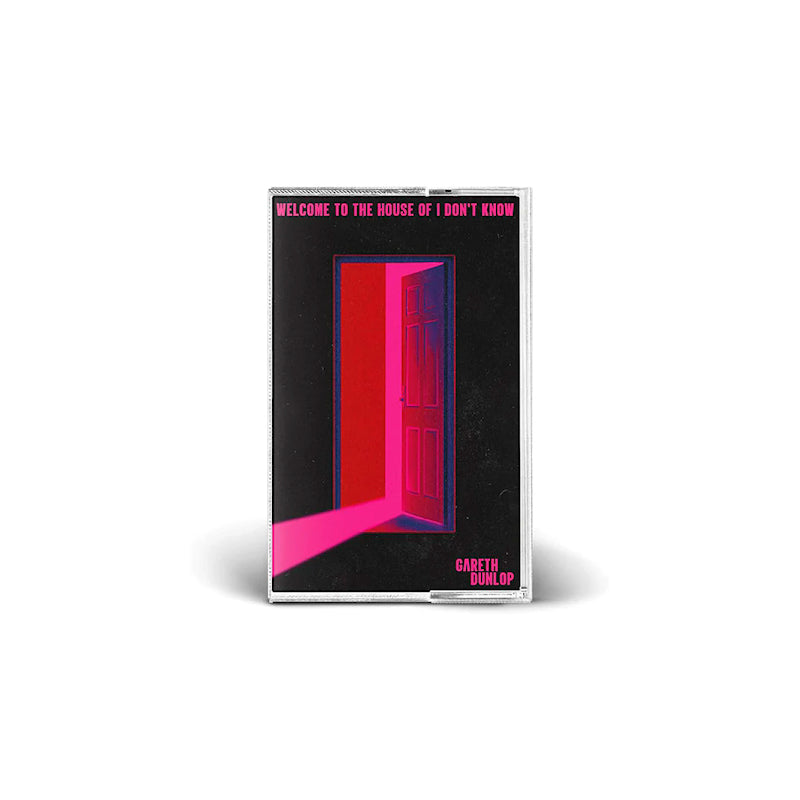 Gareth Dunlop - Welcome to the house of i don't know (muziekcassette) - Velvet Music