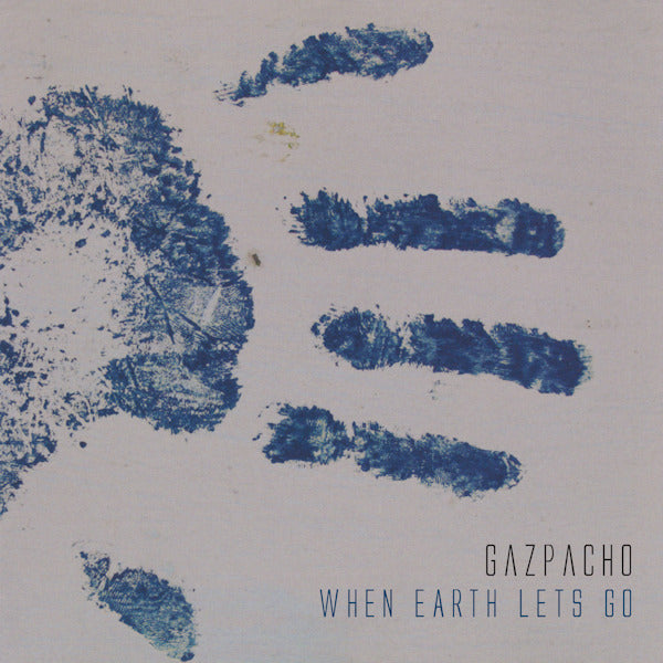 Gazpacho - When earth lets go (CD) - Velvet Music