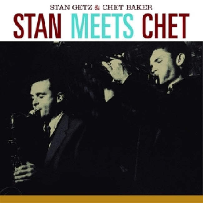 Stan Getz & Chet Baker - Stan meets chet (CD)