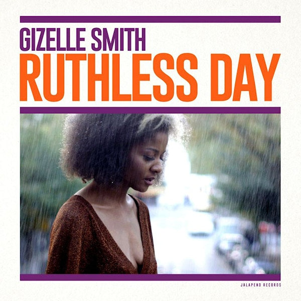 Gizelle Smith - Ruthless day (LP)