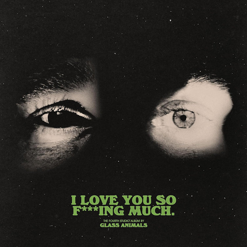 Glass Animals - I love you so f***ing much (CD)