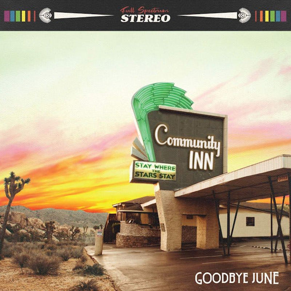 Goodbye June - Community inn (LP)