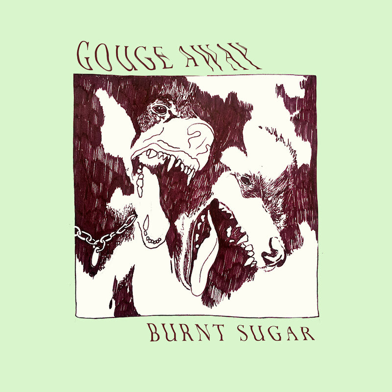 Gouge Away - Burnt sugar (LP) - Velvet Music
