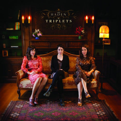 Haden Triplets - Haden triplets (LP) - Velvet Music