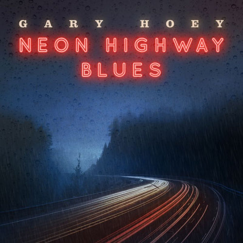 Gary Hoey - Neon highway blues (CD) - Velvet Music