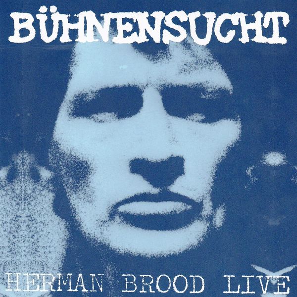 Herman Brood & His Wild Romance - Buhnensucht (live) (LP) - Velvet Music