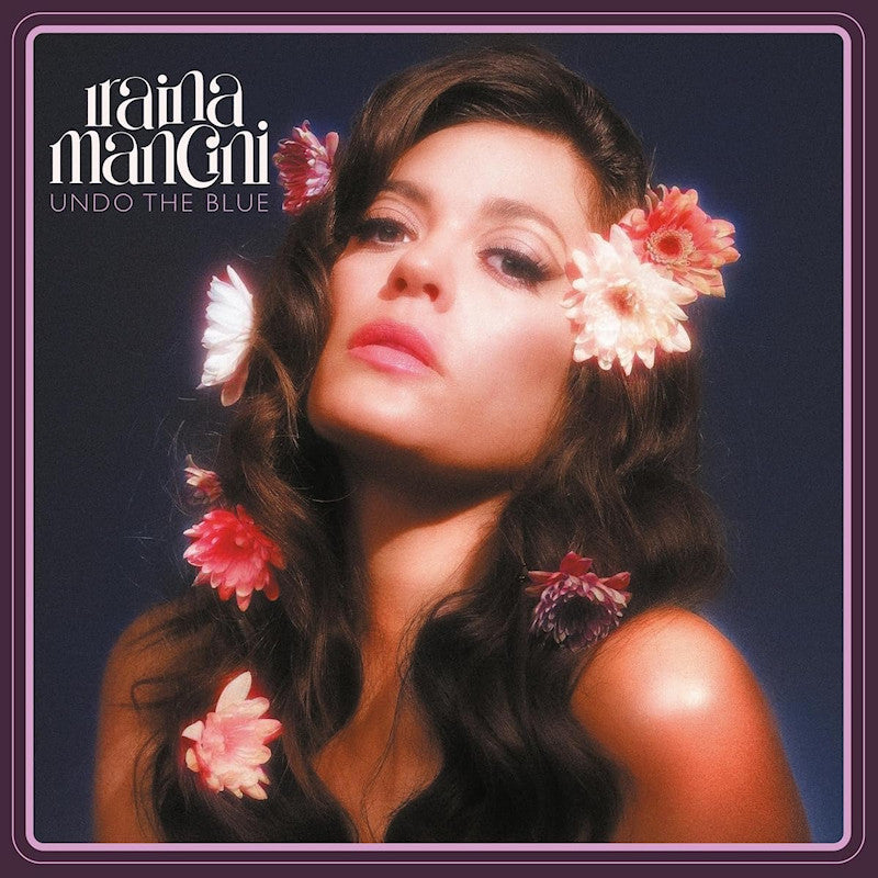 Iraina Mancini - Undo the blue (CD)