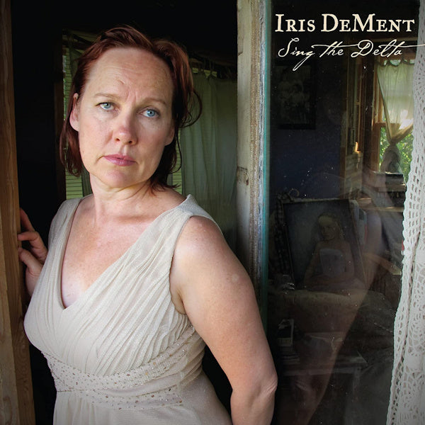 Iris DeMent - Sing the delta (CD) - Velvet Music