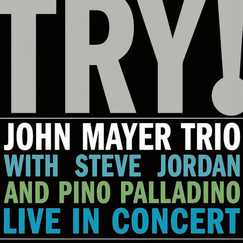 Mayer, John, Trio - Try! - live in concert (LP) - Velvet Music
