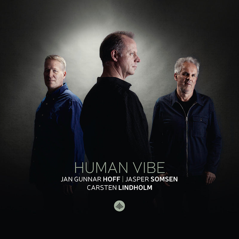 Hoff, Jan Gunnar | Somsen, Jasper | Lindholm, Cars - Human vibe (CD) - Velvet Music