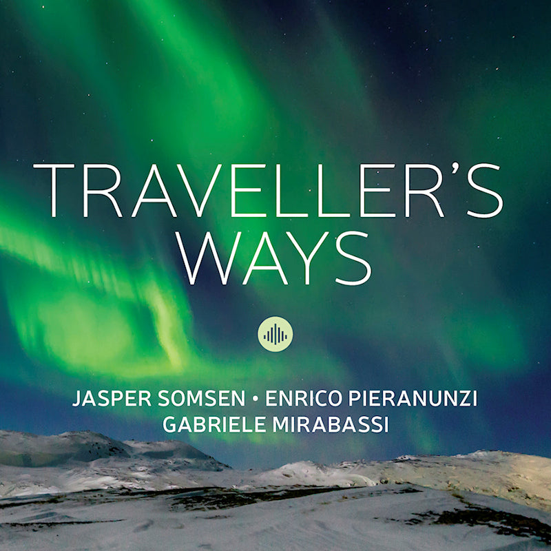 Jasper Somsen / Enrico Pieranunzi / Gabriele Mirabassi - Traveller's ways (CD)