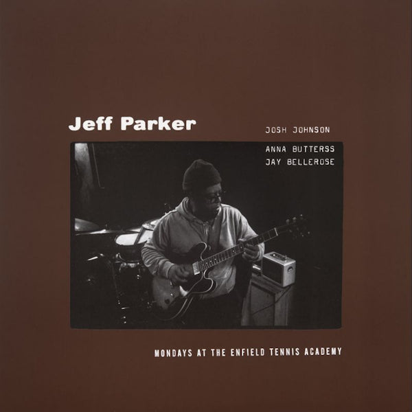 Jeff Parker - Mondays at the enfield tennis academy (LP) - Velvet Music