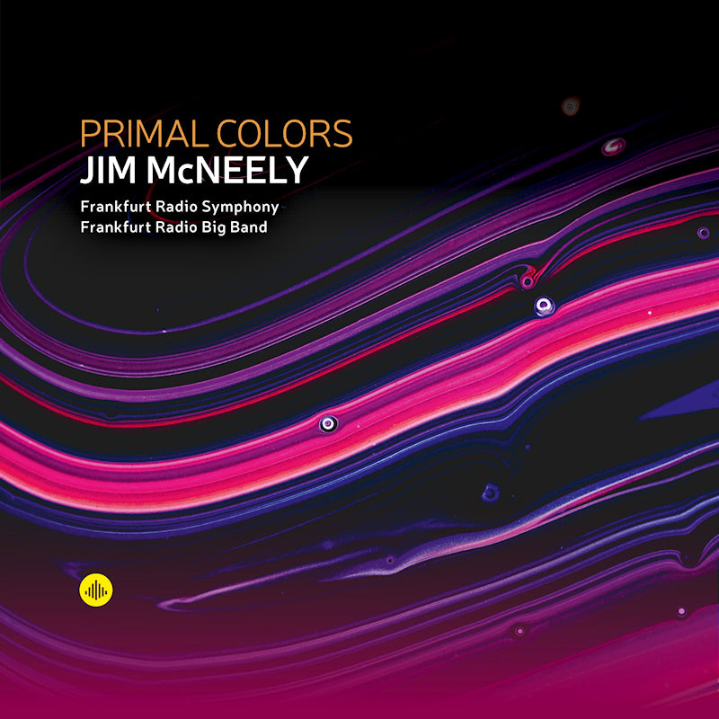 Jim Mcneely & Frankfurt Radio Symphony & Frankfurt Radio Big Band - Primal colors (CD)