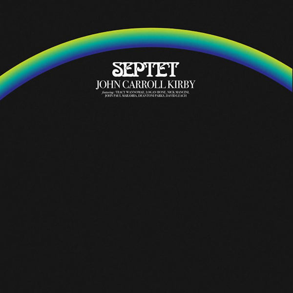 John Carroll Kirby - Septet (CD)